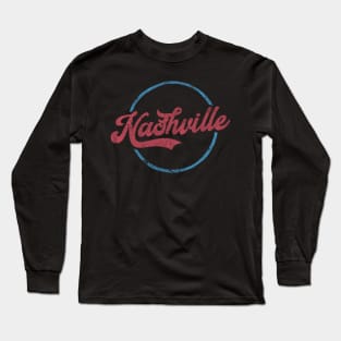 Nashville  // Retro Typography Design Long Sleeve T-Shirt